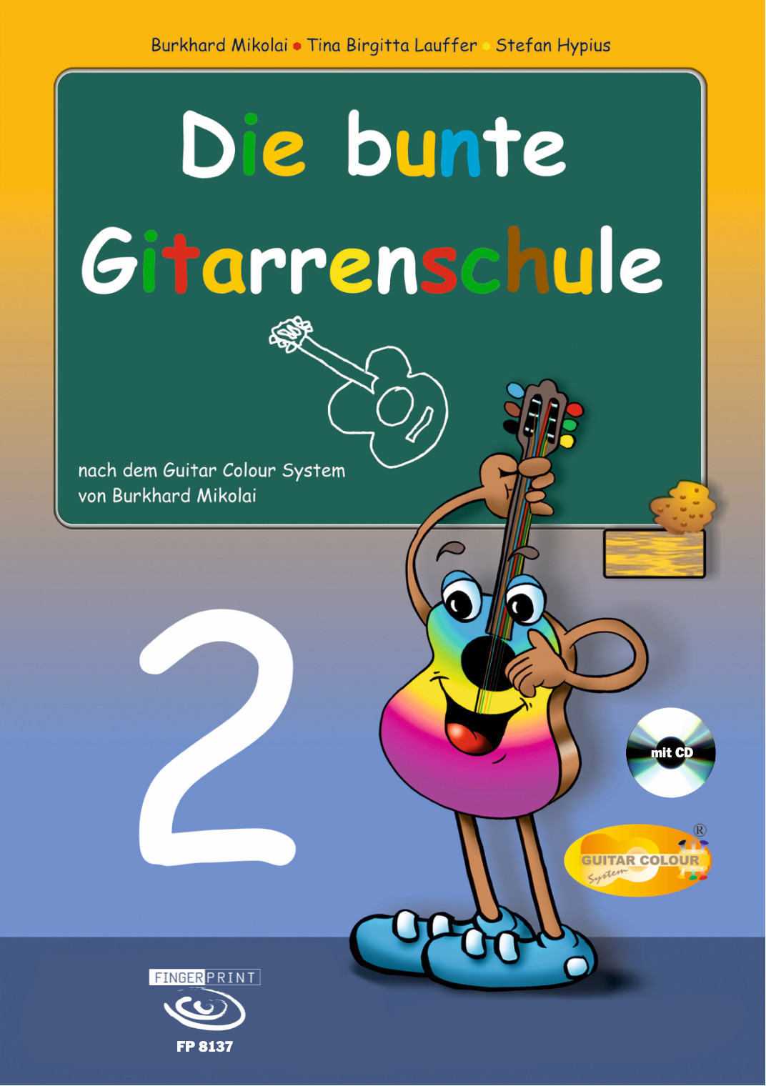 Die bunte Gitarrenschule Band 2